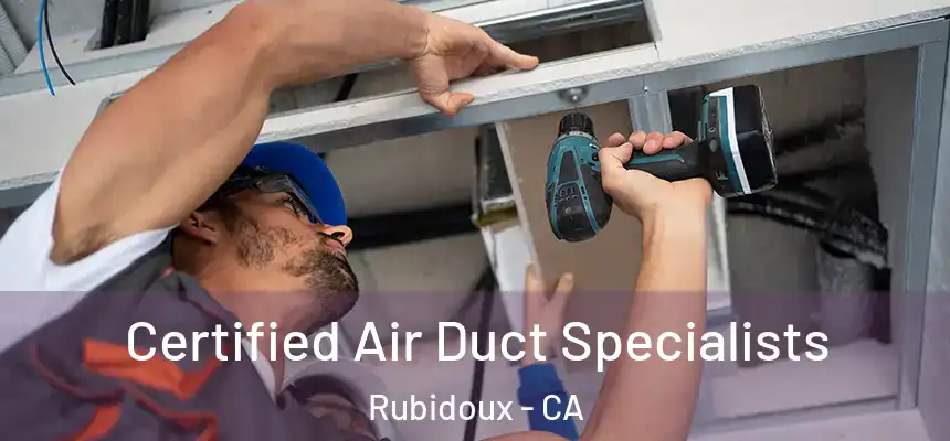  Certified Air Duct Specialists Rubidoux - CA