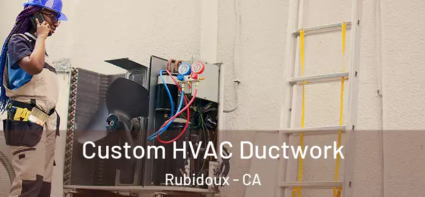  Custom HVAC Ductwork Rubidoux - CA