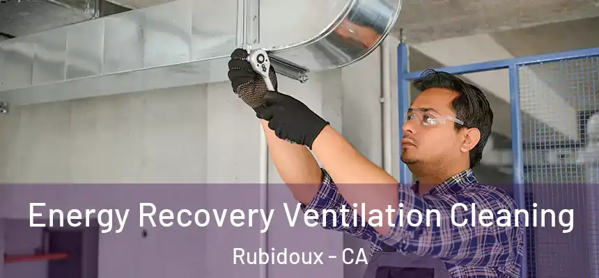  Energy Recovery Ventilation Cleaning Rubidoux - CA